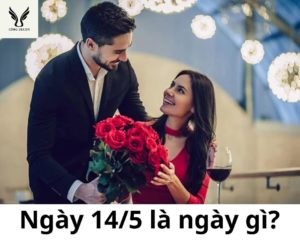 Ngày 14/5 là ngày gì